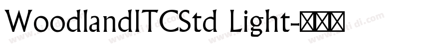 WoodlandITCStd Light字体转换
